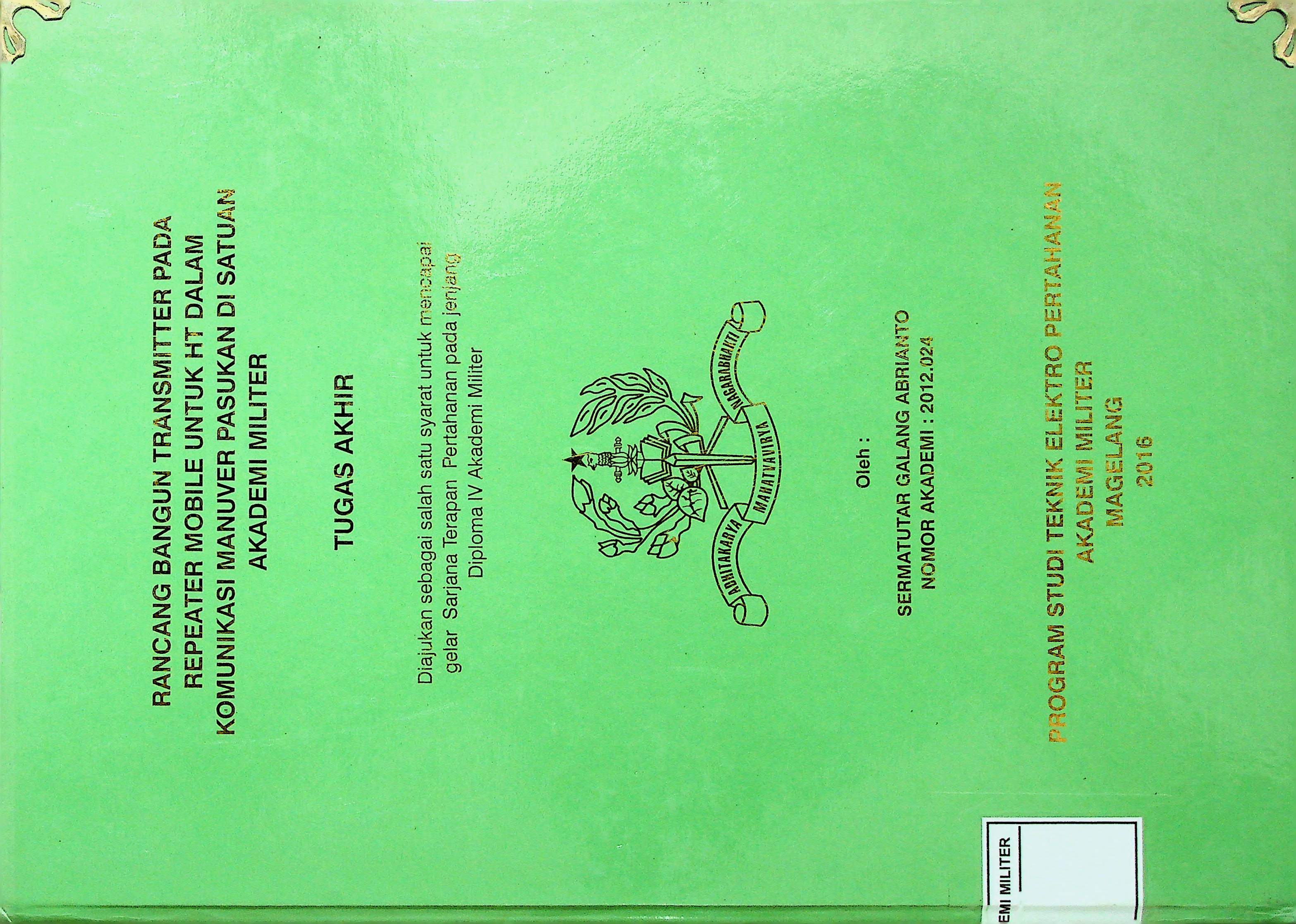 RANCANG BANGUN TRANSMITTER PADA REPEATER MOBILE UNTUK HT DALAM KOMUNIKASI MANUVER PASUKAN DI SATUAN AKADEMI MILITER